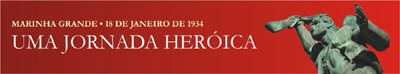 Marinha Grande 1934 - Uma Jornada Her&oacute;ica