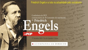Conferência do PCP «Engels e a luta na actualidade pelo socialismo»