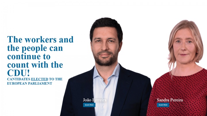 The provisional results of the elections for the European Parliament [in Portugal] confirm the election of two MEPs from the CDU