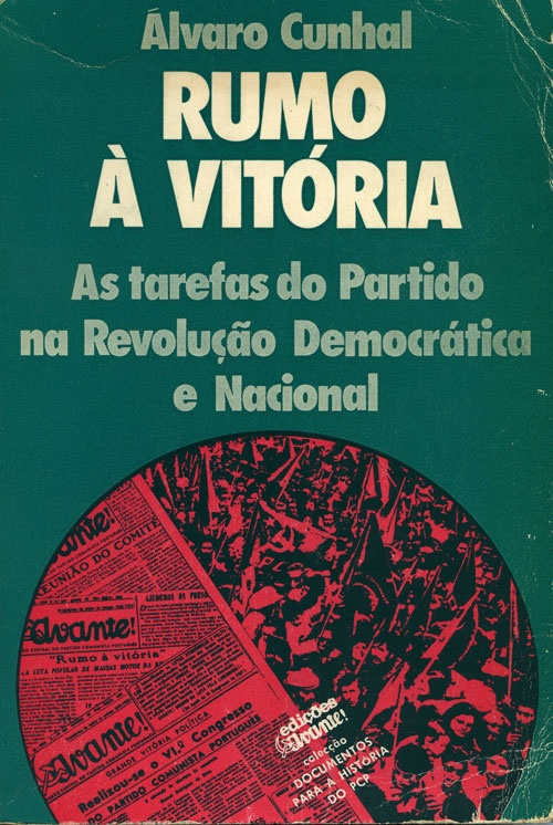 Rumo à Vitória «Edições Avante» 1979