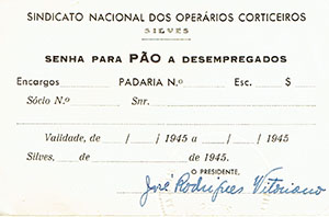 Senha para Pão a desempregados do Sindicato Nacional dos Operários Corticeiros, 1945